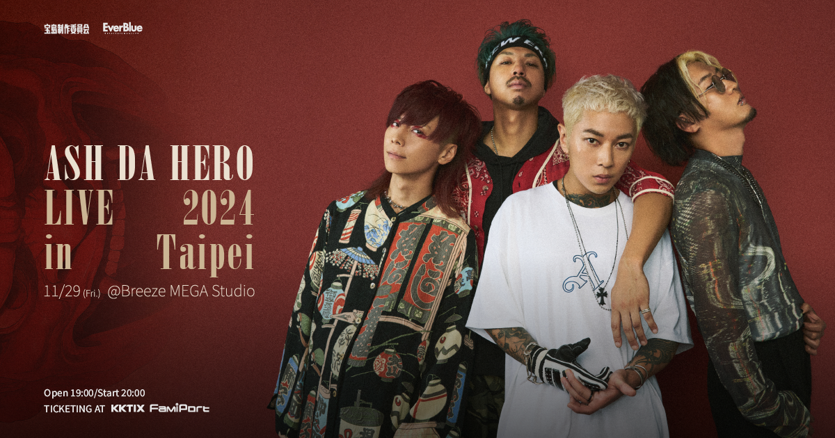 ASH DA HERO First Live in Taipei 2024