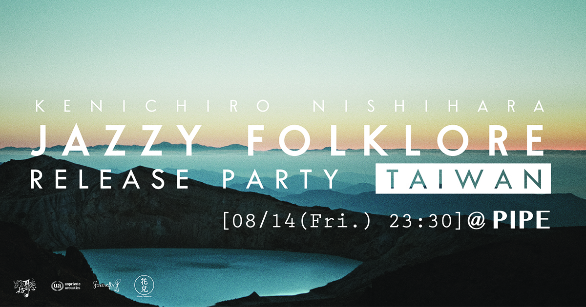 新品　kenichiro nishihara jazzy folklore